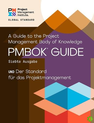 Guide to the Project Management Body of Knowledge (PMBOK Guide) - The Standard for Project Management (GERMAN)