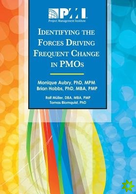Identifying the Forces Driving Frequent Change in PMOs