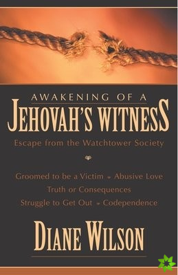 Awakening of a Jehovah's Witness