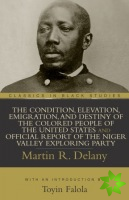 Condition, Elevation, Emigration, and Destiny of the Colored People of the United States