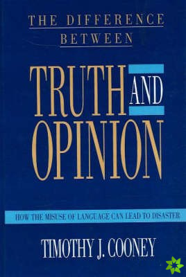 Difference Between Truth and Opinion