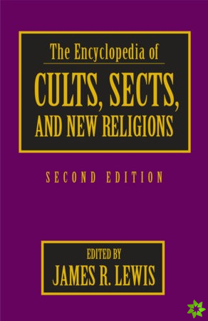 Encyclopedia of Cults, Sects, and New Religions