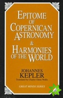 Epitome of Copernican Astronomy and Harmonies of the World