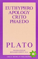 Euthyphro, Apology, Crito, and Phaedo