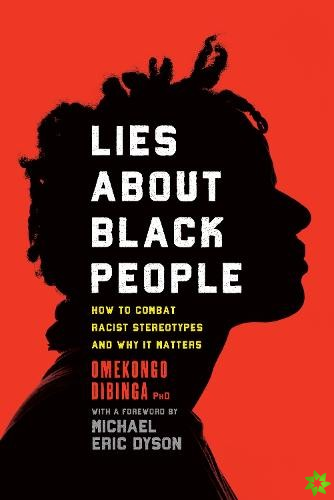 Lies about Black People