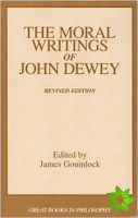 Moral Writings of John Dewey