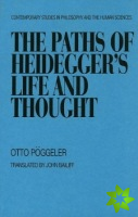 Paths of Heidegger's Life and Thought