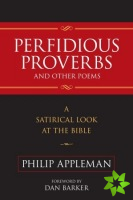 Perfidious Proverbs and Other Poems