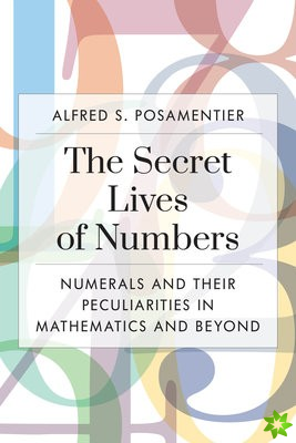 Secret Lives of Numbers