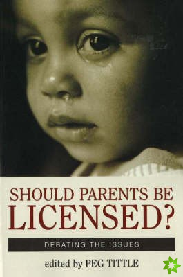 Should Parents Be Licensed?