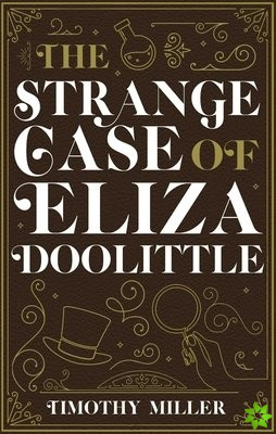 Strange Case Of Eliza Doolittle