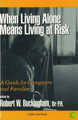 When Living Alone Means Living at Risk