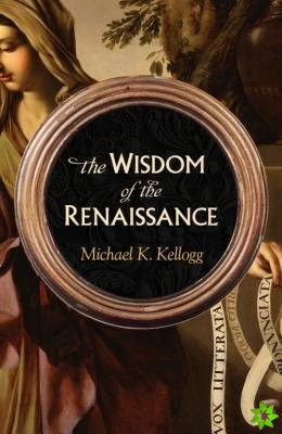 Wisdom of the Renaissance