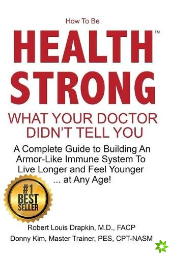 How to be Health Strong