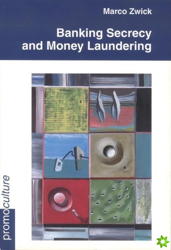 Banking Secrecy and Money Laundering