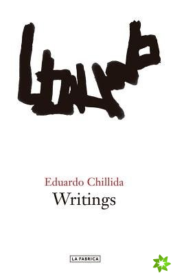 Eduardo Chillida: Writings