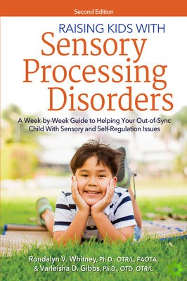 Raising Kids With Sensory Processing Disorders