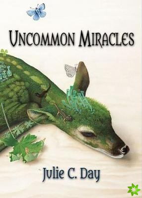 Uncommon Miracles