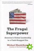 Frugal Superpower