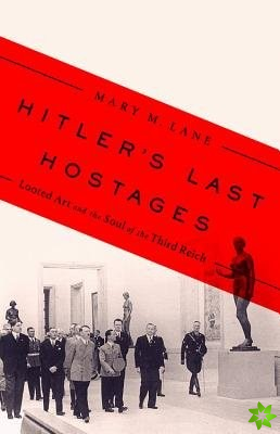 Hitler's Last Hostages