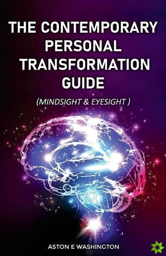 Contemporary Personal Transformation Guide