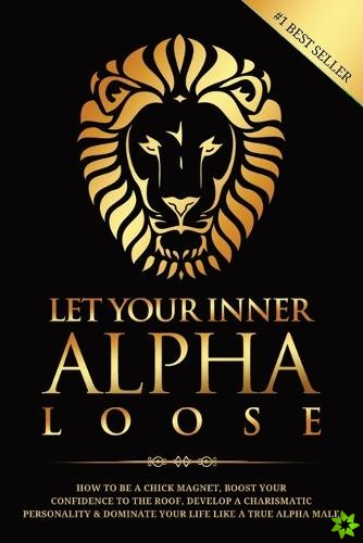 Let Your Inner Alpha Loose