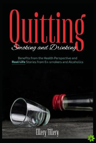 Quitting Smoking and Drinking