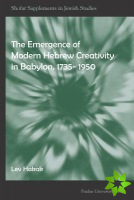 Emergence of Modern Hebrew Creativity in Babylon, 1735- 1950