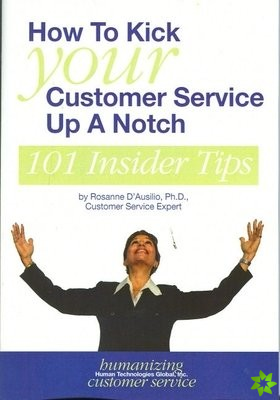 How to Kick Your Customer Service Up a Notch