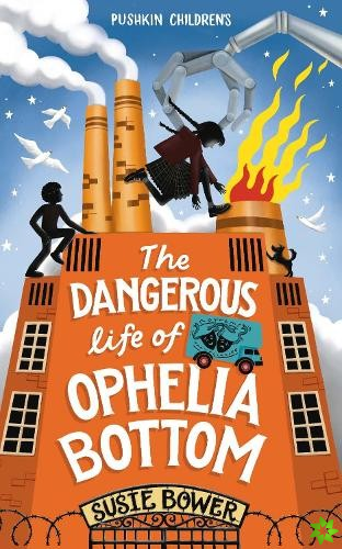 Dangerous Life of Ophelia Bottom
