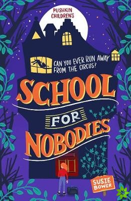 School for Nobodies