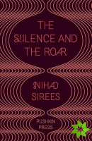 Silence and the Roar
