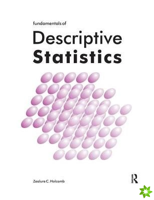 Fundamentals of Descriptive Statistics