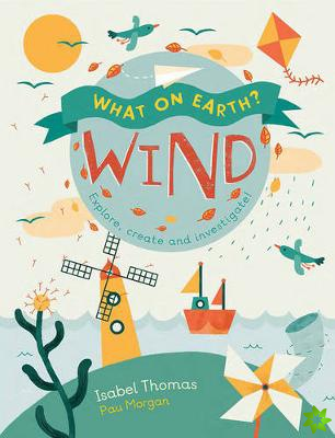 What On Earth?: Wind
