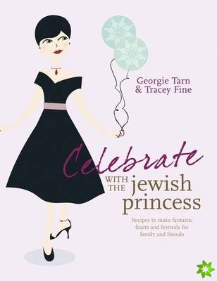 Celebrate with the Jewish Princess