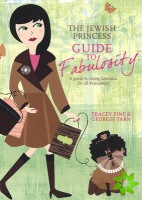 Jewish Princess Guide to Fabulosity