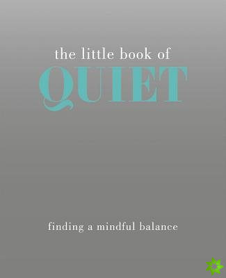 Little Book of Quiet