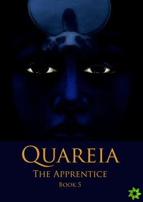 Quareia the Apprentice Book Five