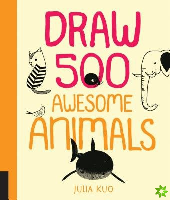 Draw 500 Awesome Animals
