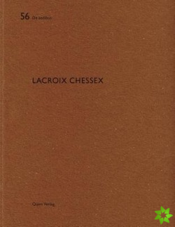 Lacroix Chessex: De Aedibus