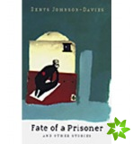 Fate of a Prisoner