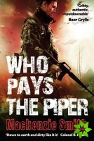 Who Pays the Piper