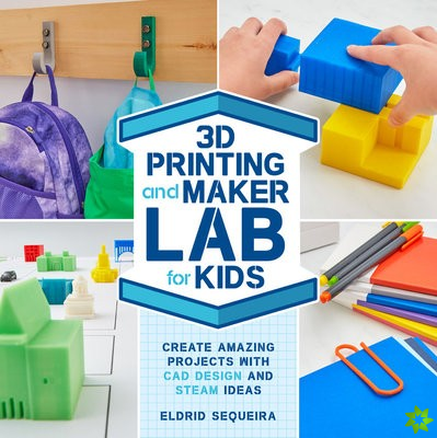 3D Printing and Maker Lab for Kids