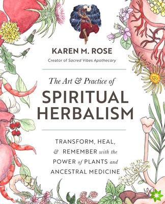 Art & Practice of Spiritual Herbalism