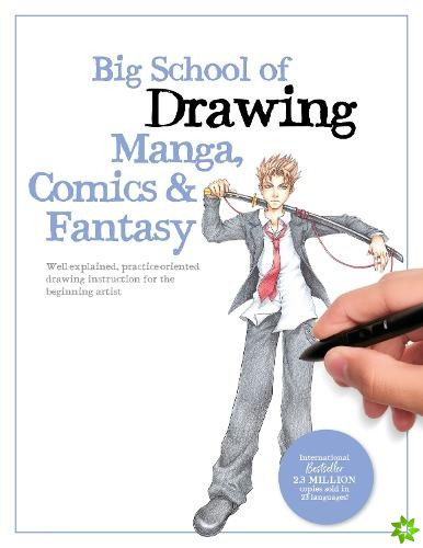 Big School of Drawing Manga, Comics & Fantasy