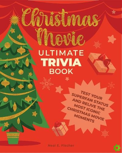 Christmas Movie Ultimate Trivia Book