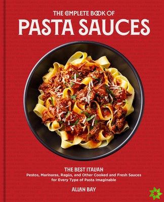 Complete Book of Pasta Sauces