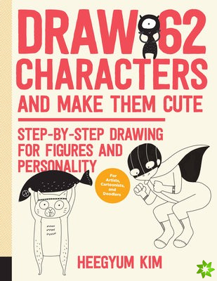 Draw 62 Characters and Make Them Cute