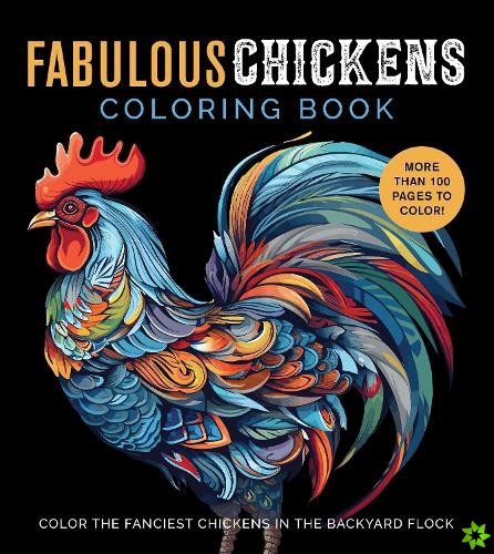 Fabulous Chickens Coloring Book