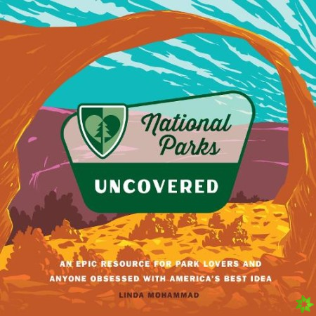 National Parks Uncovered